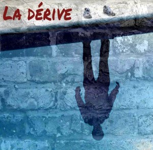 la dérive 